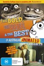 The Bold, The Brave, The Best Of Australian Animated Shorts (2 disc set)
